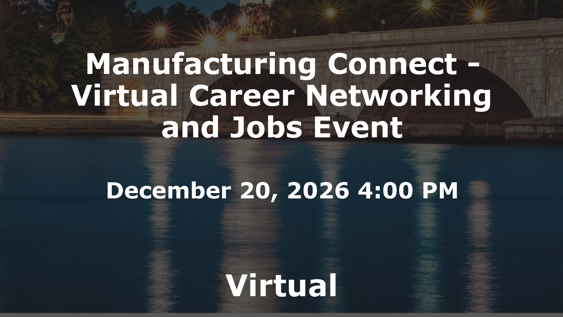 Manufacturing Connect - Virtual Career Networking and Jobs Event event image